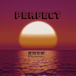 Perfect