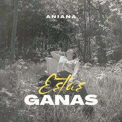 Estas Ganas