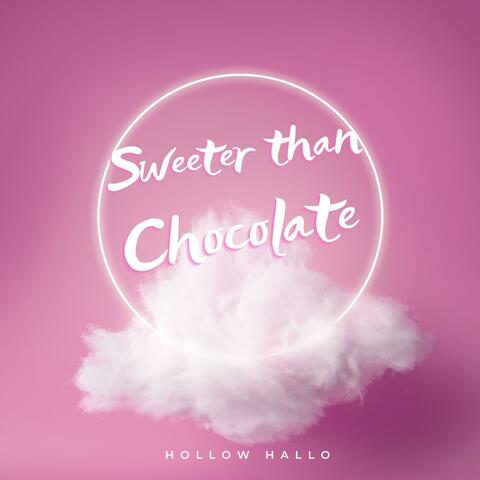 Sweeter Than Chocolate