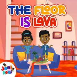 The Floor Is Lava