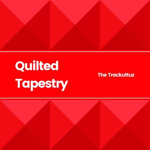 Quilted Tapestry