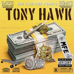 Tony Hawk (feat. Ca$h G)