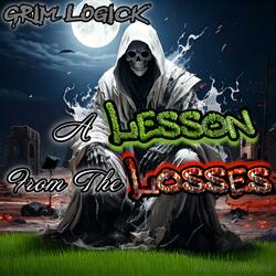 A Lesson From The Losses