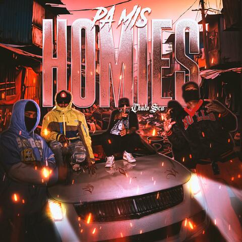 Pa mis homies