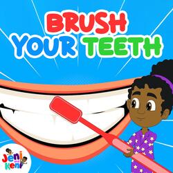 Brush Your Teeth