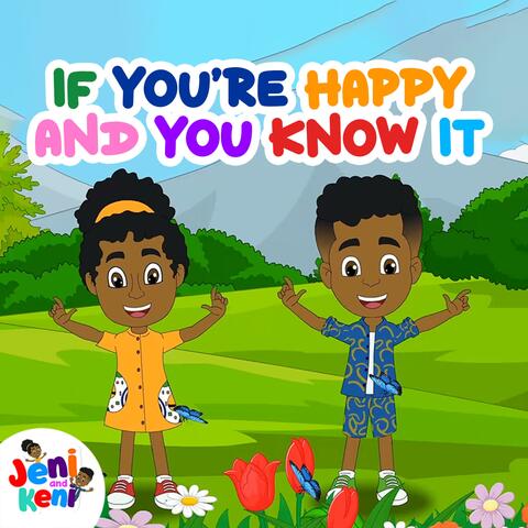 If You're Happy and You Know It