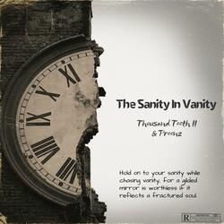 The Sanity In Vanity (feat. Preenz) (Live session )