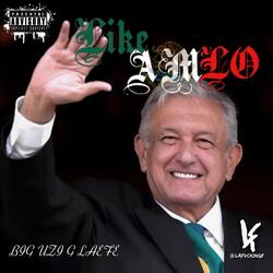 Like AMLO