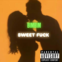 SWEET FUCK