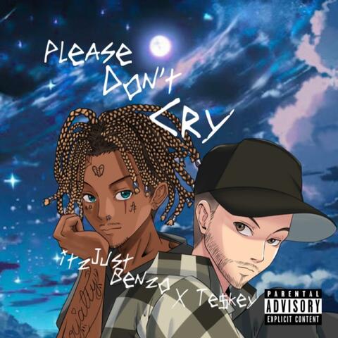 Please Don't Cry (feat. TE$KEY)
