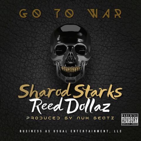 Go to War (feat. Reed Dollaz)