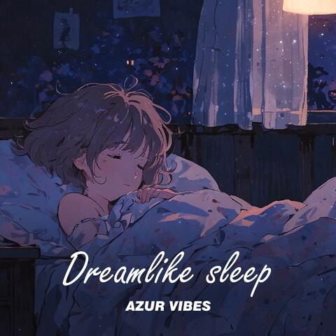 Dreamlike Dreamland I