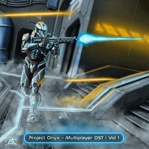 Project Onyx (Original Multiplayer Soundtrack), Vol. 1