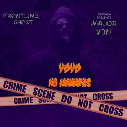 YdYd (No Manners) (feat. Major Von)