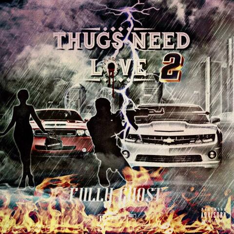 Thugs Need Love 2 (feat. Lord luke)