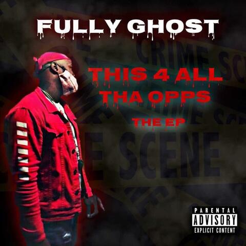 This 4 All Tha Opps the EP