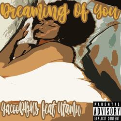 Dreaming of You (feat. Utamu)