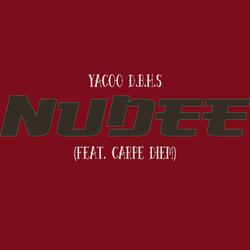 Nudee (feat. Carpe Diem)