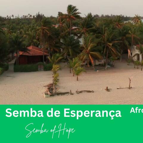Semba de Esperança (Semba of Hope)