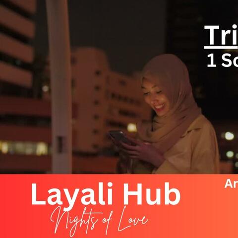 Layali Hub (Nights of Love)