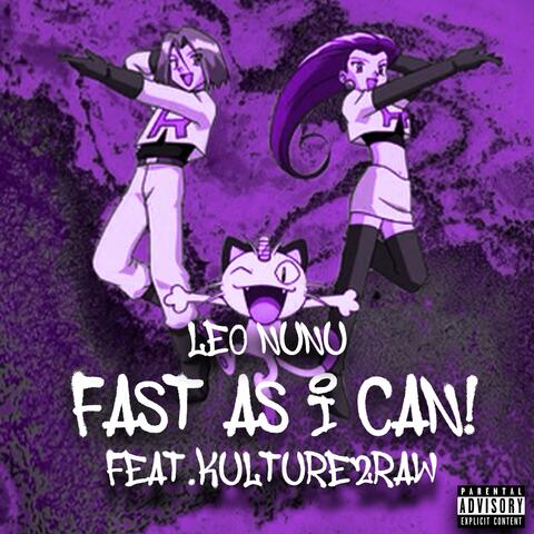 FAST AS I CAN (feat. Kulture2Raw)