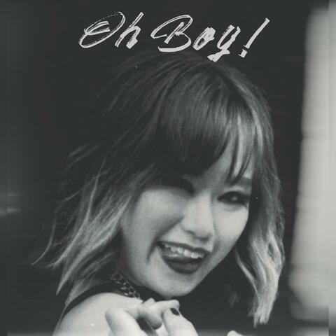 Oh Boy!