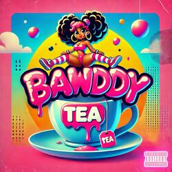 BAWDDY TEA