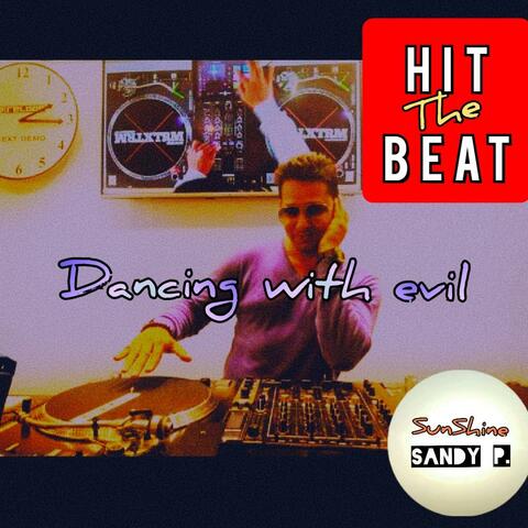 Dancing with evil (hit the beat)