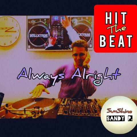 Always alright (Hit the beat)