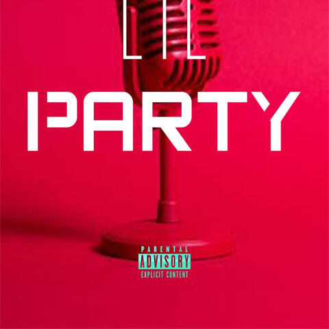 Lil party