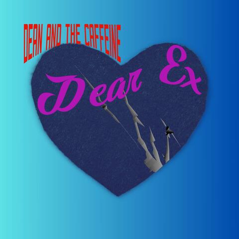 Dear Ex