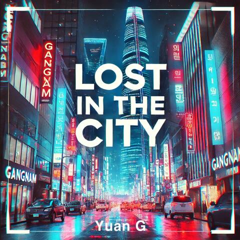 Lost In The City