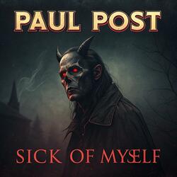 Sick Of Myself