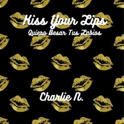 Kiss Your Lips