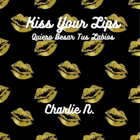 Kiss Your Lips