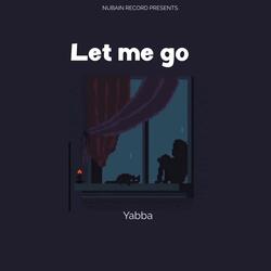let me go