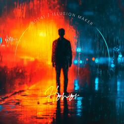 Honor (feat. Illusion Maker)