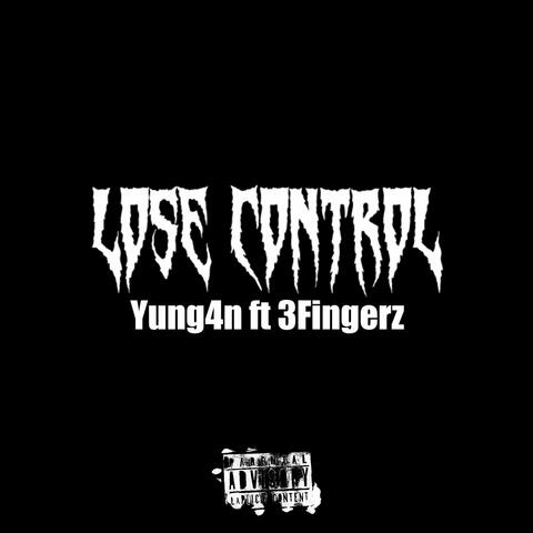 Lose Control (feat. 3Fingerz)