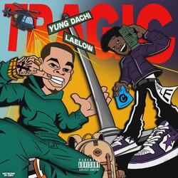 Tragic (feat. LaeLow)