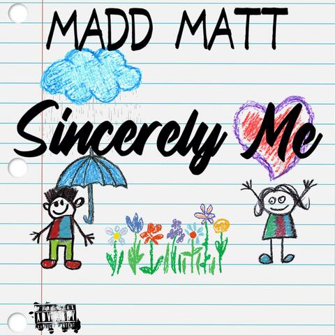 Sincerely Me