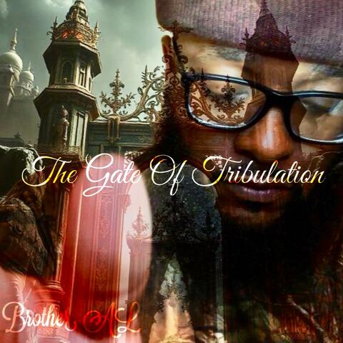 THE GATE OF TRIBULATION