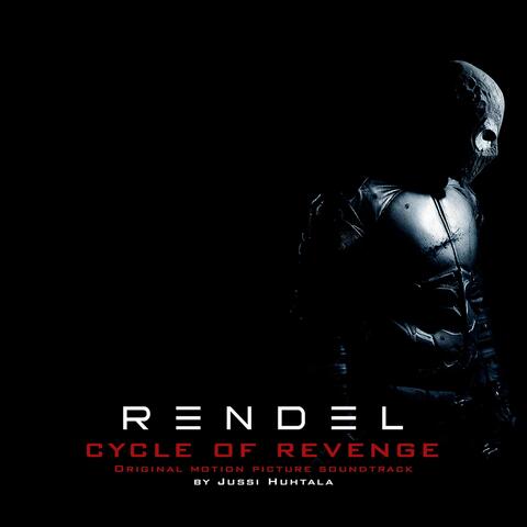 Rendel: Cycle of Revenge (Original motion picture soundtrack)