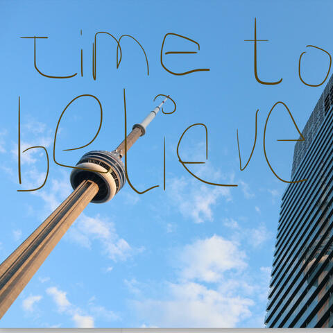 Time To Believe