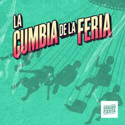 La Cumbia De La Feria