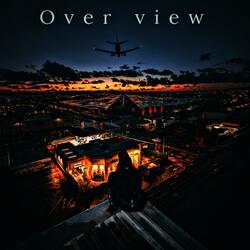 Over view