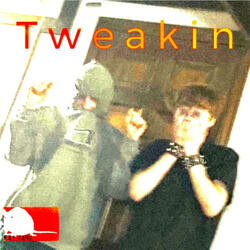 TWEAKIN