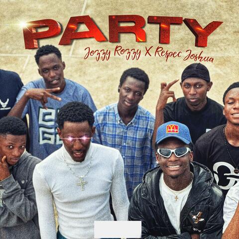Party (feat. Respec joshua)