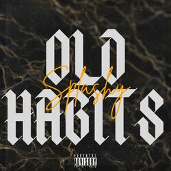 Old Habits