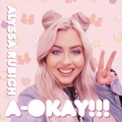 A-OKAY!!!