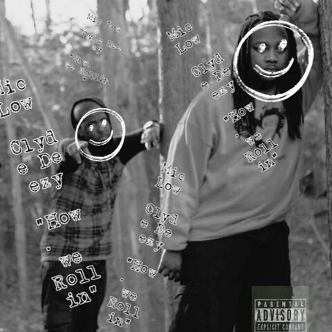 How we rollin (feat. Clyde Deezy)